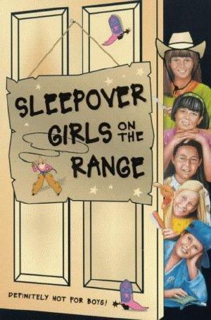 [The Sleepover Club 30] • Sleepover Girls on the Range